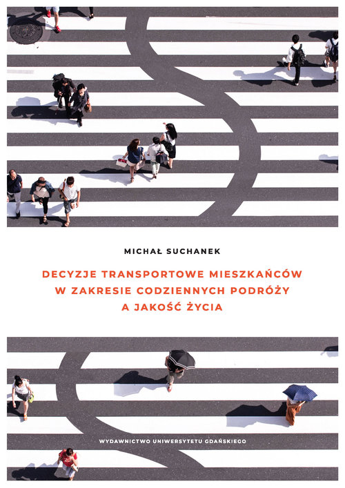Image of Decyzje transportowe mieszkańców w zakresie codziennych podróży a jakość życia
