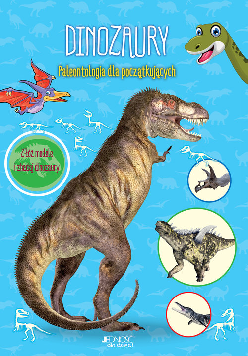Image of Dinozaury Paleontologia dla początkujących Złóż modele i zbadaj dinozaury