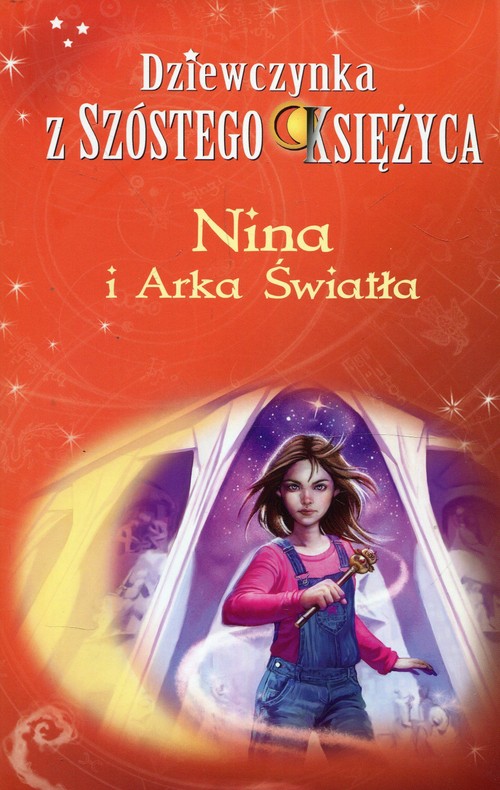 Image of Dziewczynka z Szóstego Księżyca Tom 7 Nina i Arka Światła