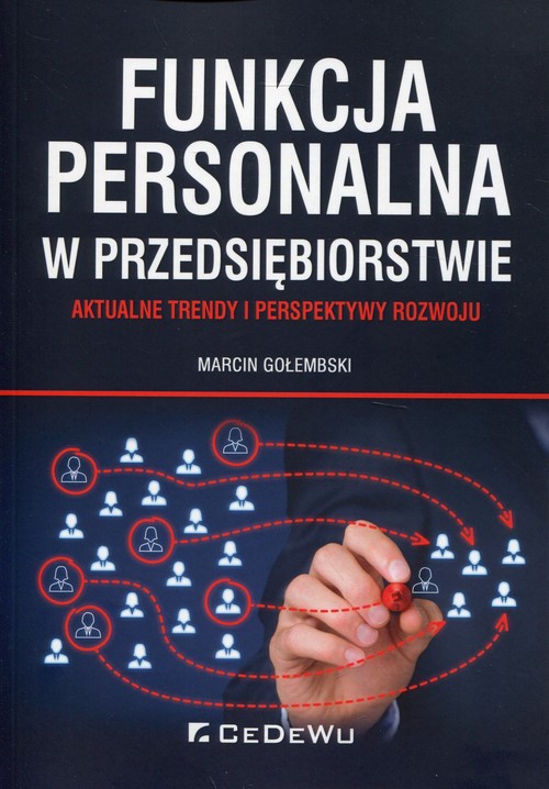 Image of Funkcja personalna w przedsiębiorstwie Aktualne trendy i perspektywy rozwoju
