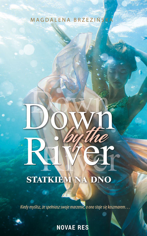 Image of Down by the river Statkiem na dno