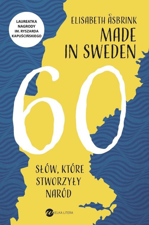 Image of Made in Sweden. 60 słów, które stworzyły naród