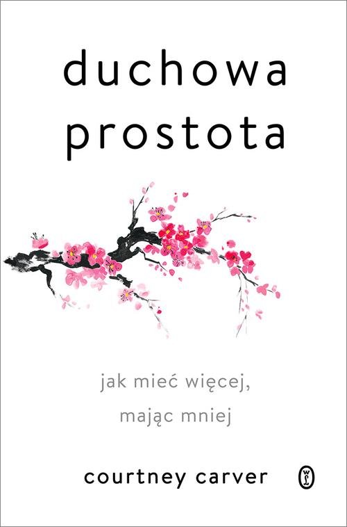 Image of Duchowa prostota Jak mieć więcej, mając mniej