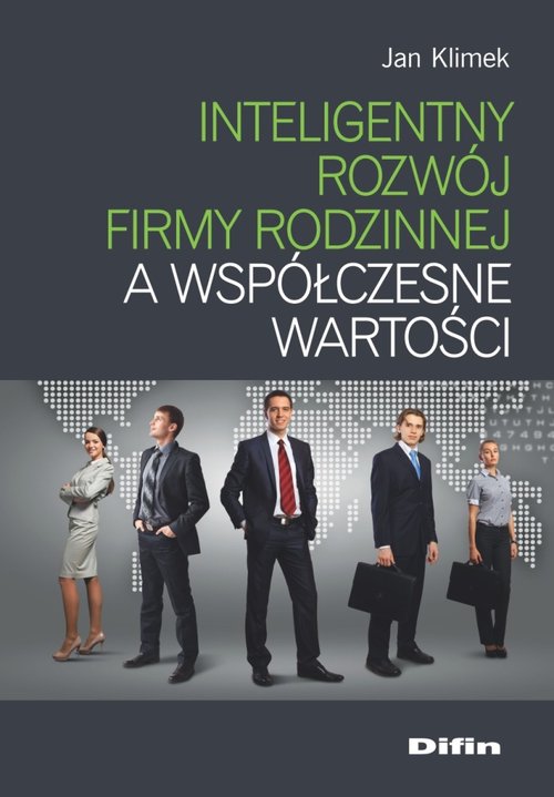 Image of Inteligentny rozwój firmy rodzinnej a współczesne wartości