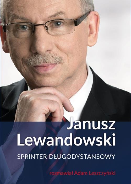 Image of Janusz Lewandowski. Sprinter długodystansowy