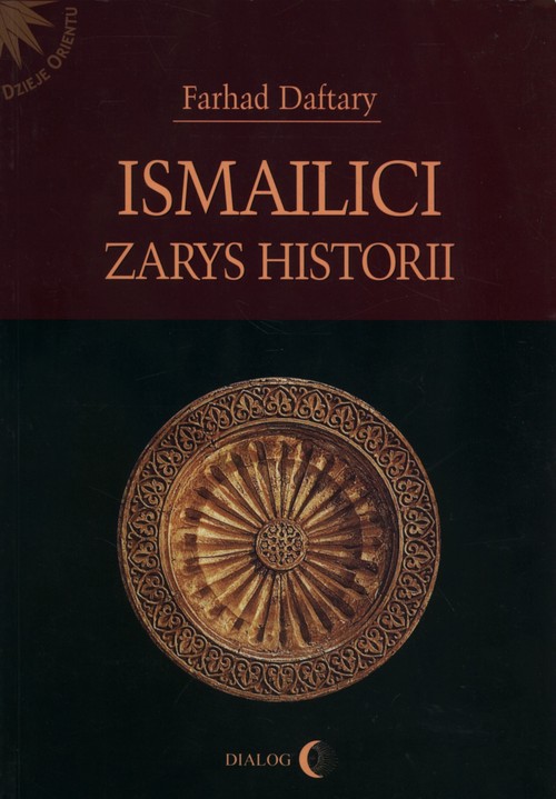 Image of Ismailici Zarys historii