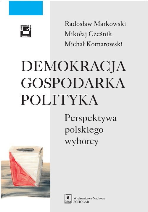 Image of Demokracja gospodarka polityka Perspektywa polskiego wyborcy