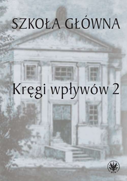 Image of Szkoła Główna. Kręgi wpływów 2