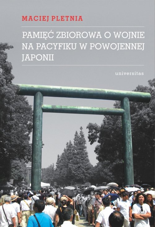 Image of Pamięć zbiorowa o wojnie na Pacyfiku w powojennej Japonii