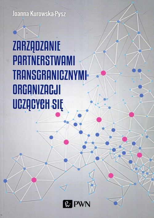 Image of Zarządzanie partnerstwami transgranicznymi organizacji uczących się