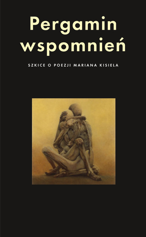 Image of Pergamin wspomnień Szkice o poezji Mariana Kisiela