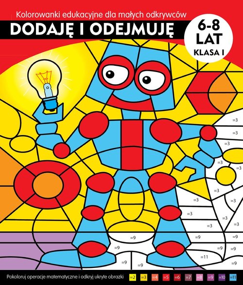 Image of Dodaję i odejmuję Kolorowanki edukacyjne dla małych odkrywców