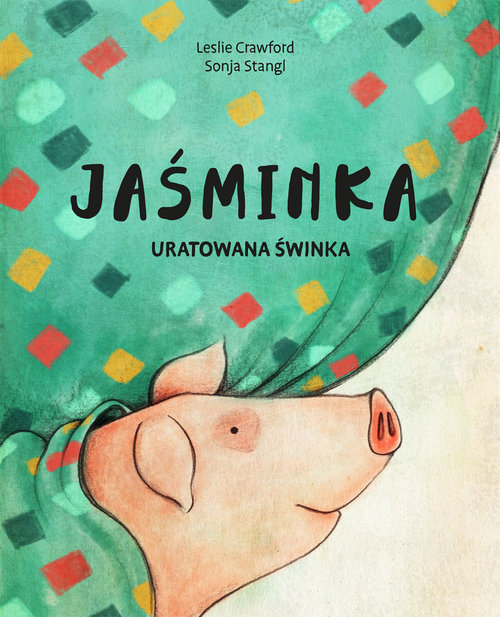 Image of Jaśminka uratowana świnka