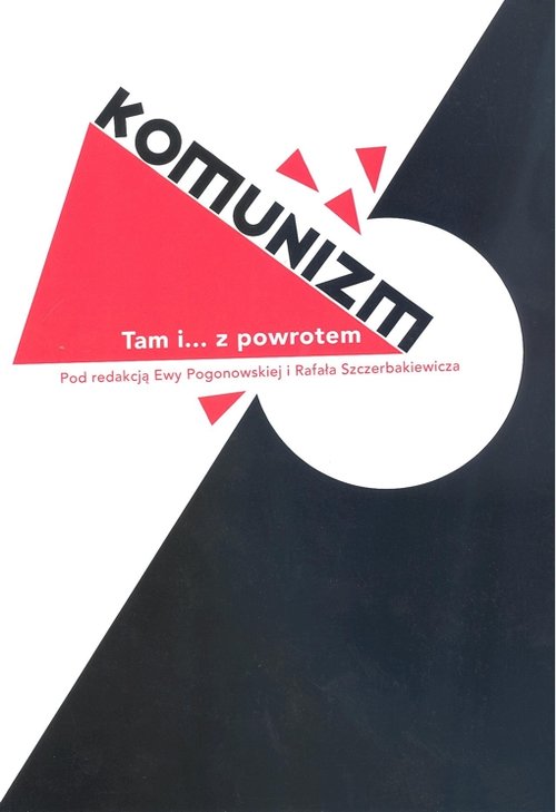 Image of Komunizm. Tam i... z powrotem