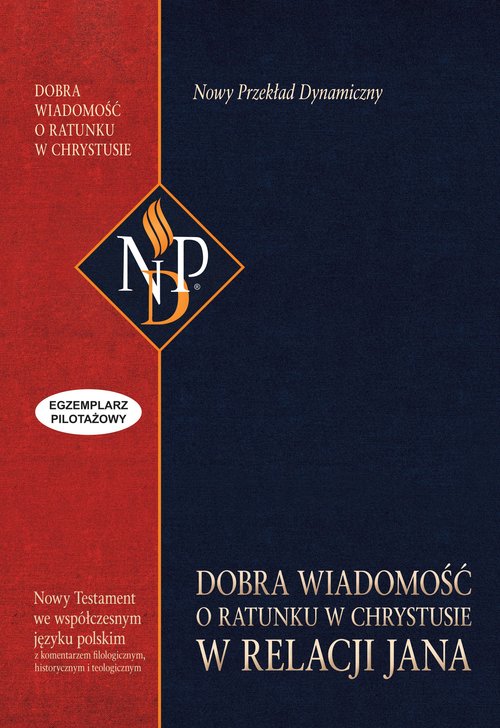 Image of Dobra wiadomość o ratunku w Chrystusie w relacji Jana Nowy Przekład Dynamiczny