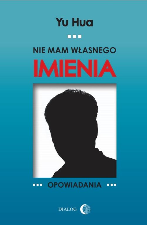 Image of Nie mam własnego imienia Opowiadania