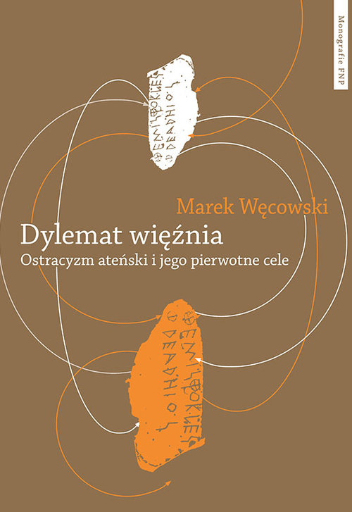 Image of Dylemat więźnia Ostracyzm ateński i jego pierwotne cele