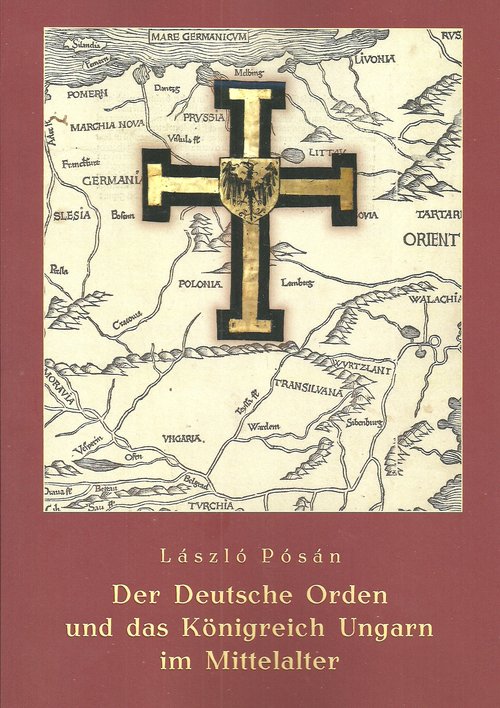 Image of Der Deutsche Orden und das Konigreich Ungarn im Mittelalter
