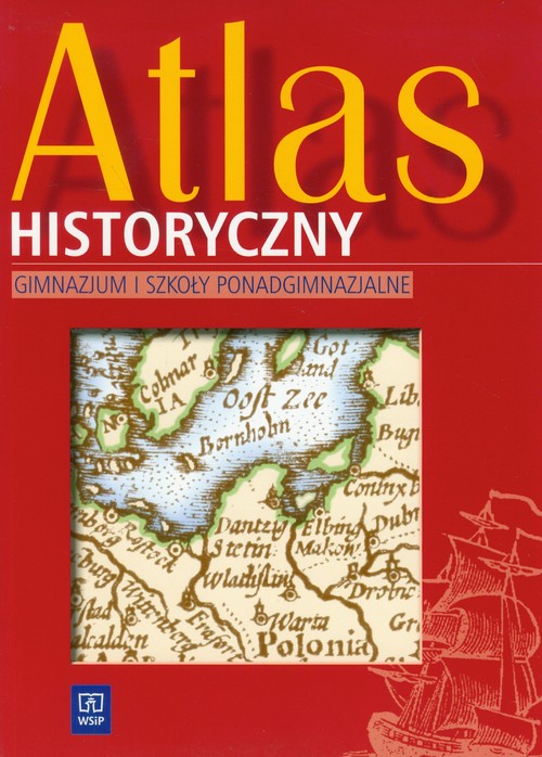 Image of Atlas historyczny Gimnazjum i szkoły ponadgimnazjalne