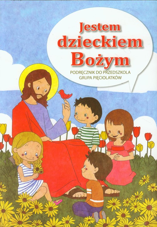 Image of Jestem dzieckiem Bożym Religia Podręcznik do przedszkola Grupa pięciolatków
