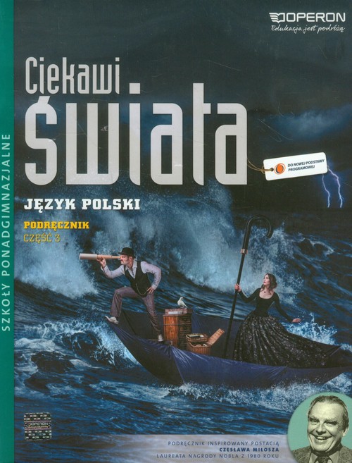 Image of Ciekawi świata Język polski Podręcznik Część 3 Zakres podstawowy i rozszerzony Szkoła ponadgimnazjalna. Romantyzm