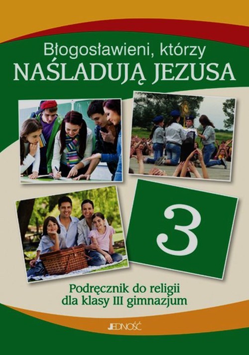 Image of Błogosławieni którzy naśladują Jezusa Religia 3 Podręcznik Gimnazjum