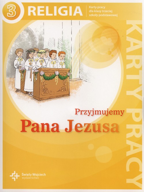 Image of Przyjmujemy Pana Jezusa 3 Karty pracy Szkoła podstawowa
