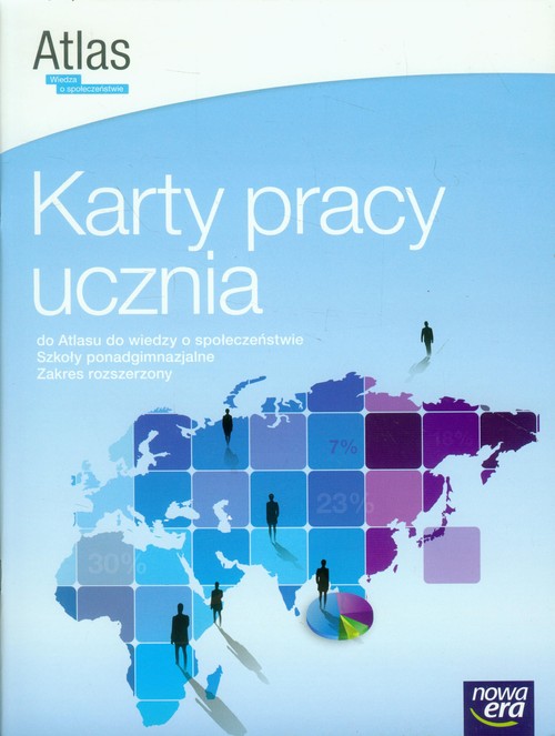 Image of Wiedza o społeczeństwie Atlas Karty pracy ucznia Zakres rozszerzony Szkoła ponadgimnazjalna