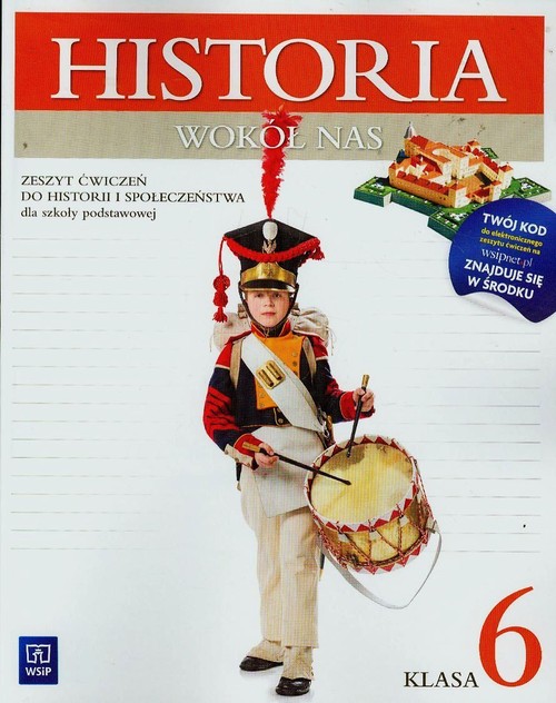 Image of Historia wokół nas 6 Zeszyt ćwiczeń do historii i społeczeństwa Szkoła podstawowa