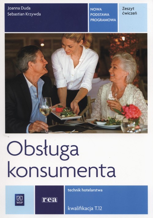 Image of Obsługa konsumenta Zeszyt ćwiczeń Technik hotelarstwa Kwalifikacja T.12