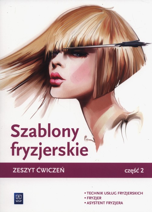 Image of Szablony fryzjerskie Zeszyt ćwiczeń Część.2 Technikum