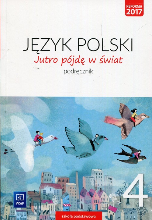 Image of Jutro pójdę w świat Język polski 4 Podręcznik Szkoła podstawowa