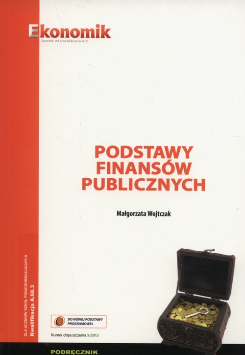 Image of Podstawy finansów publicznych Podręcznik Szkoły ponadgimnazjalne