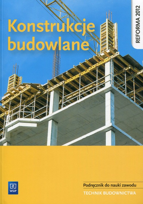 Image of Konstrukcje budowlane Podręcznik do nauki zawodu Technik budownictwa. Szkoła ponadgimnazjalna