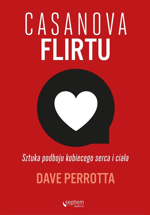 Image of Casanova flirtu Sztuka podboju kobiecego serca i ciała