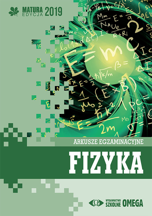 Image of Fizyka Matura 2019 Arkusze egzaminacyjne