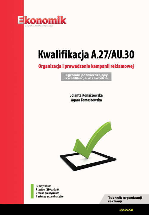 Image of Kwalifikacja A.27/AU.30. Organizacja i prowadzenie kampanii reklamowej Egzamin potwierdzający kwali