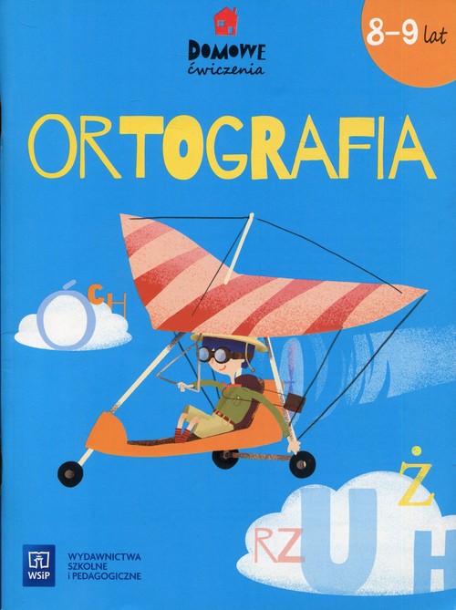 Image of Domowe ćwiczenia Ortografia 8-9 lat Szkoła podstawowa