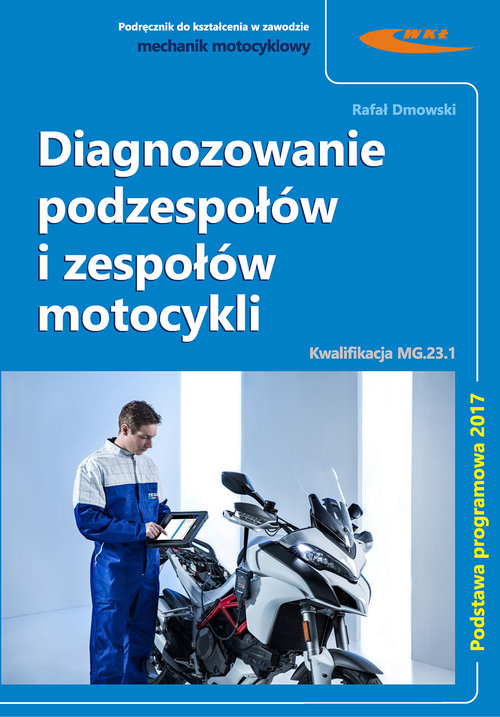Image of Diagnozowanie podzespołów i zespołów motocykli