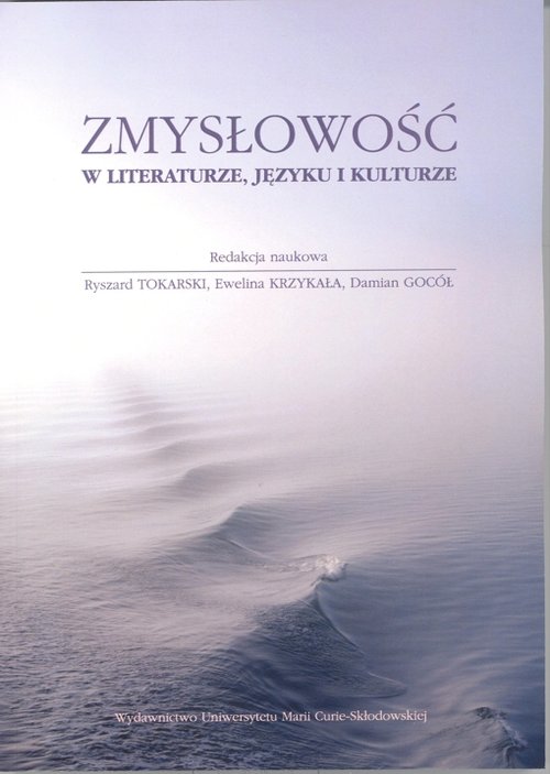 Image of Zmysłowość w literaturze, języku i kulturze
