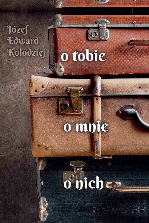 Image of O tobie, o mnie, o nich