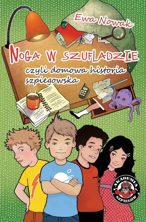 Image of Noga w szufladzie czyli domowa historia szpiegostwa