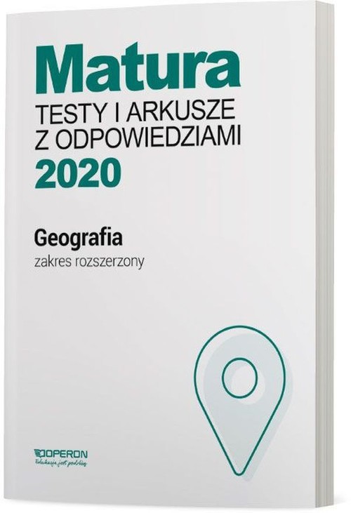 Image of Geografia Matura 2020 Testy i arkusze z odpowiedziami Zakres rozszerzony Szkoła ponadgimnazjalna