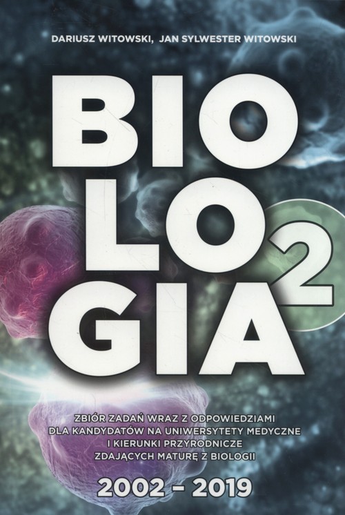 Image of Biologia Zbiór zadań wraz z odpowiedziami Tom 2 2002-2019