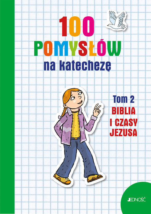 Image of 100 pomysłów na katechezę Tom 2 Biblia i jej czasy