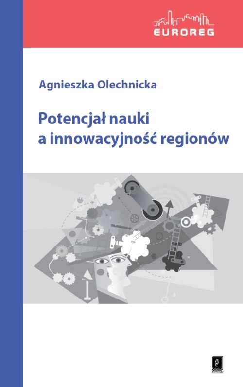 Image of Potencjał nauki a innowacyjność regionów