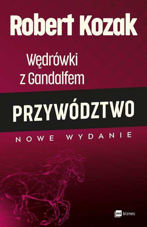 Image of Wędrówki z Gandalfem Przywództwo