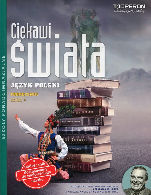 Image of Ciekawi świata Język polski Podręcznik Część 4 Zakres podstawowy i rozszerzony Szkoły ponadgimnazjalne