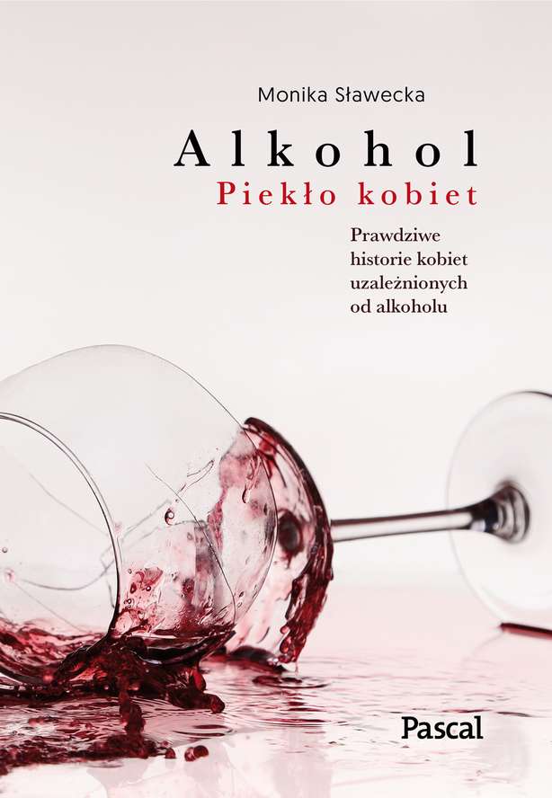 Image of Alkohol. Piekło kobiet