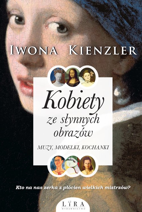Image of Kobiety ze słynnych obrazów Muzy, modelki, kochanki